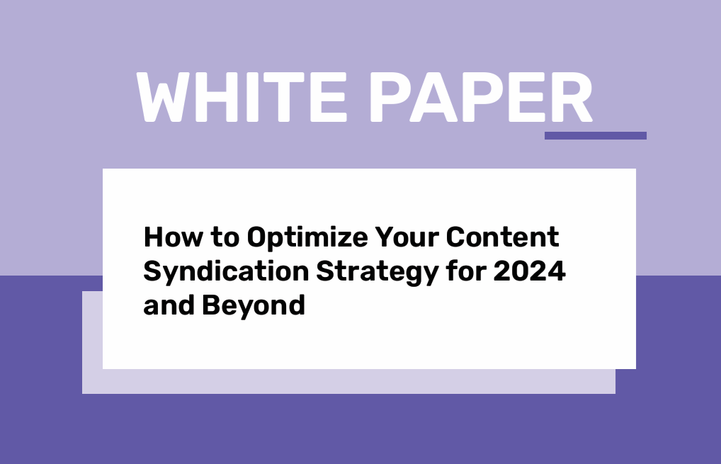 How to Optimize Your Content  Syndication Strategy for 2025 and Beyond